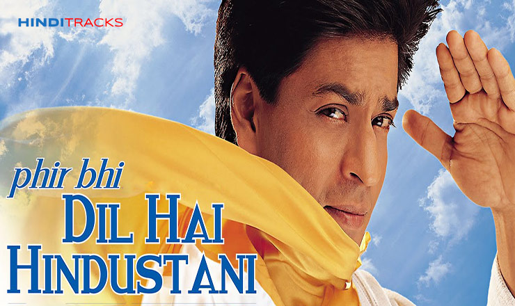 Phir Bhi Dil Hai Hindustani Movie Download Kickass